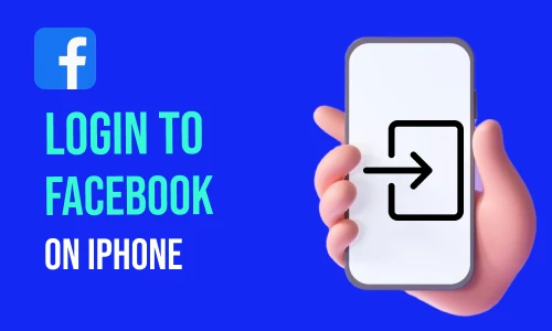 How to Log In to Facebook on iPhone